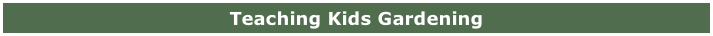 Teaching Kids Gardening
