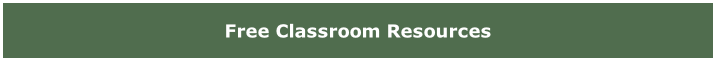Free Classroom Resources