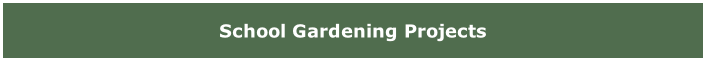 School Gardening Projects